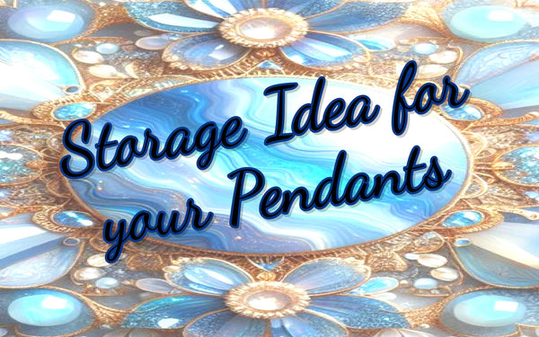 Storing Your Pendant Collection
